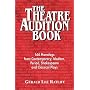 The Theatre Audition Book: Playing Monologues from Contemporary, Modern, Period, Shakespeare and Classical Plays