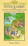 Peter Rabbit and Eleven Other Favorite Tales (Dover Children's Thrift Classics)