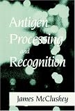  : Antigen Processing and Recognition