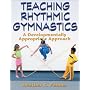 Teaching Rhythmic Gymnastics:A Developmentally Appropriate Apprch