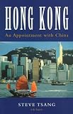 Hong Kong: An Appointment with China