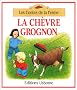 La chevre grognon