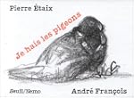 Je hais les pigeons