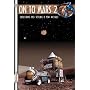 On to Mars 2: Exploring and Settling a New World (Apogee Books Space Series)