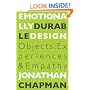 Emotionally Durable Design: Objects, Experiences and Empathy