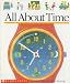 All About Time (A First Discovery Book)