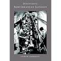 Discovering Subterranean London (Shire Discovering)