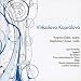 Classical Music : The Music of Vítezslava Kaprálová