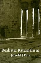 Realistic Rationalism (Representation and Mind Series)
