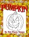 How To Draw A Pumpkin In Six Easy Steps