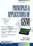 Principles and Applications of Gsm (Prentice Hall Communications Engineering and Emerging Technologies Series)