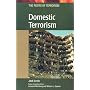 Domestic Terrorism (Roots of Terrorism)