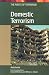 Book Domestic Terrorism (Roots of Terrorism)