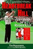 Heartbreak Hill: Anatomy of a Ryder Cup