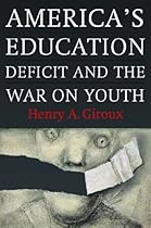 America's Education Deficit and the War on Youth: Reform Beyond Electoral Politics