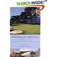 Emerald Greens: The Essential Guide to Golf Vacations in Ireland by