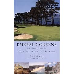 Emerald Greens: The Essential Guide to Golf Vacations in Ireland