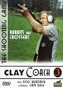 Clay Coach 3 - Rabbits And Crossers [DVD]