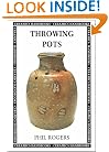 Throwing Pots (Ceramics Handbooks)