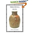Throwing Pots (Ceramics Handbooks)