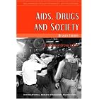 AIDS, Drugs and Society (Sourcebook on Contemporary Controversies) (Sourcebook on... by Anna Alexandrova