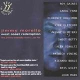 picture of West Coast Redemption: The Jimmy Morello Story...So Far