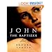 John the Baptizer: A Novel