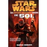 Star Wars Imperial Commando, Band 1: Die 501.von "Karen Traviss"