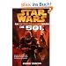 Star Wars Imperial Commando, Band 1: Die 501.