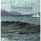 Click here to buy Memories of a Maine Island: Turn-Of-The-Century Tales and Photographs (Northeast Folklore, V. 33) by  Marie Locke, Nancy A. Montgomery, Nancy Montgomery, and Maine Folklife Center.