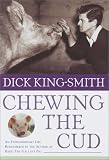 Books : Chewing the Cud: An Extraordinary Life Remembered by the Author of Babe: The Gallant Pig