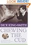 Chewing the Cud: An Extraordinary Life Remembered by the Author of Babe: The Gallant Pig