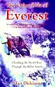 The Other Side of Everest: Climbing the North Face Through the Killer Storm