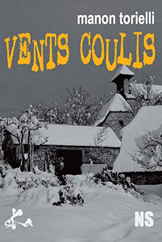 Vents coulis: Nouvelle noire (French Edition)