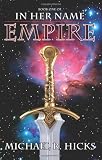 In Her Name: Empire