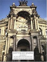 Gottfried Semper: Architect of the Nineteenth Century