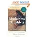 Motherless Daughters: The Legacy of Loss, Second Edition