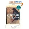 Motherless Daughters: The Legacy of Loss