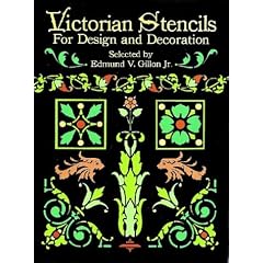 Victorian Stencils for Design and Decoration