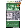 Scams & Swindles: Phishing, Spoofing, ID Theft, Nigerian Advance Schemes Investment Frauds: How to Recognize And Avoid Rip-Offs In The Internet Age