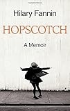 Hopscotch : a memoir
