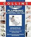 Plumbing and Central Heating (Collins DIY Guides)