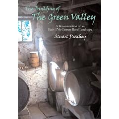 The Building of the Green Valley: A Reconstruction of an Early 17th-Century Rural Landscape