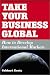 Book Take Your Business Global