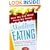 Mindless Eating: Why We Eat More Than We Think
