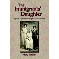 The Immigrants' Daughter: A Private Battle to Earn the Right to Self-Actualization. Best Books 2006 Award.