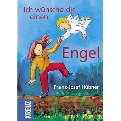 Ich w�nsche dir einen Engel