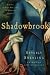 Books : Shadowbrook: A Novel of Love, War, and the Birth of America