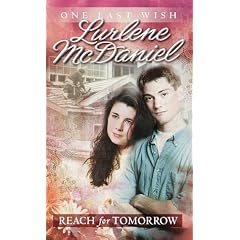 Reach for Tomorrow (One Last Wish)