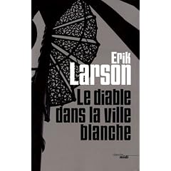 Le diable dans la ville blanche